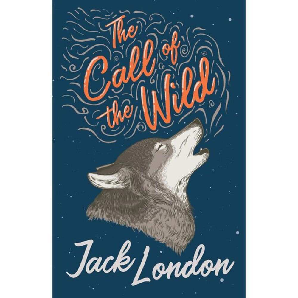 The Call of the Wild -- Jack London